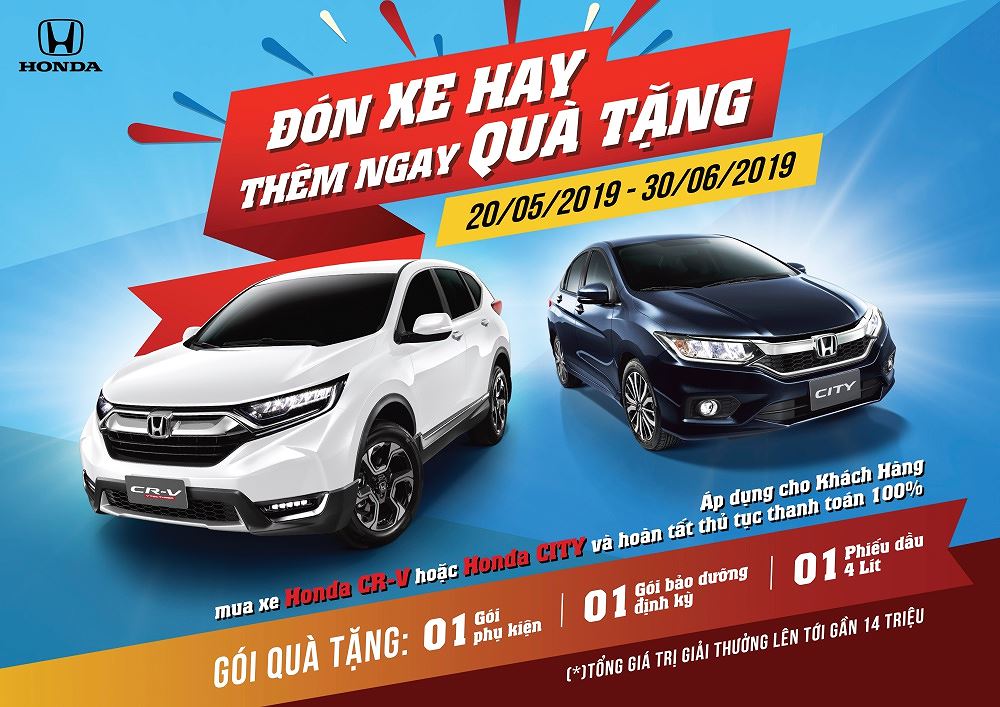 Honda Việt Nam tặng quà cho khách mua xe City và CR-V trong 10 ngày cuối tháng 5/2019