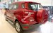 Xe ô tô Ford EcoSport 1.5L 2017, giá 555 triệu (chưa khuyến mãi), vay 85% LS cố định 0.6%/tháng